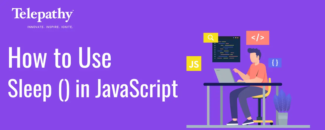 How to Use Sleep () in JavaScript